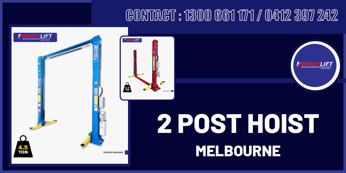 The Ultimate Guide to Choosing a 2 Post Hoist Melbourne — Hardylift Car Hoists Australia